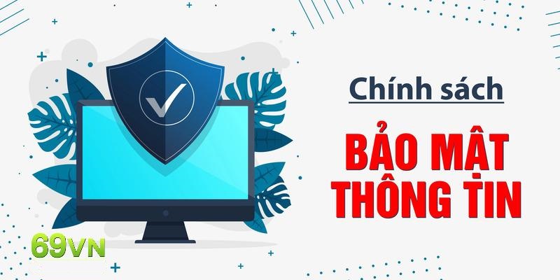 Cam kết chính sách bảo mật tại nhà cái