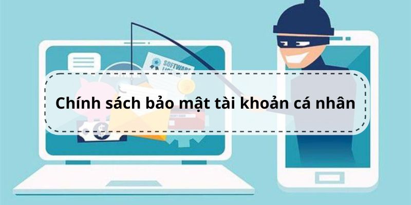 Chính sách bảo mật khi tham gia nhà cái 69VN