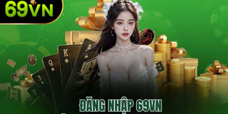 Đăng nhập 69VN ảnh đại diện