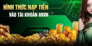 Hình thức nạp tiền vào tài khoản 69VN